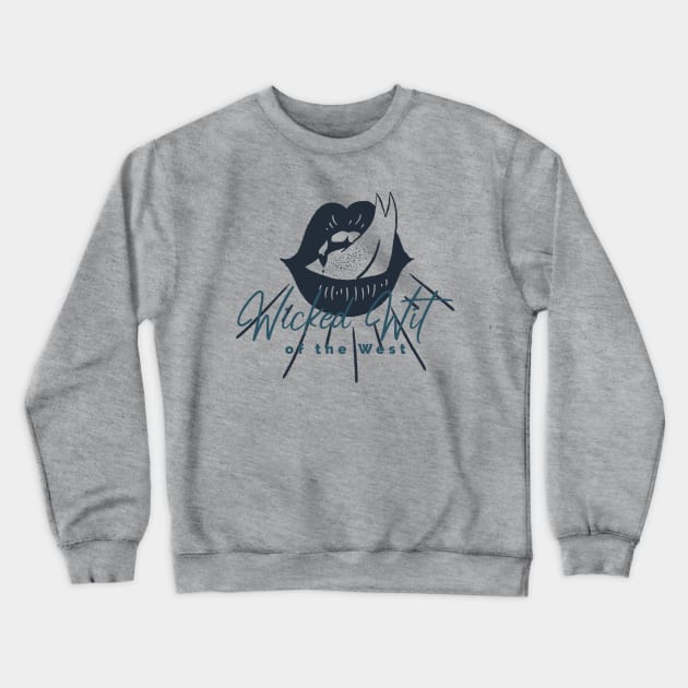 Wicked Wit of the West Crewneck Sweatshirt by the gloom room